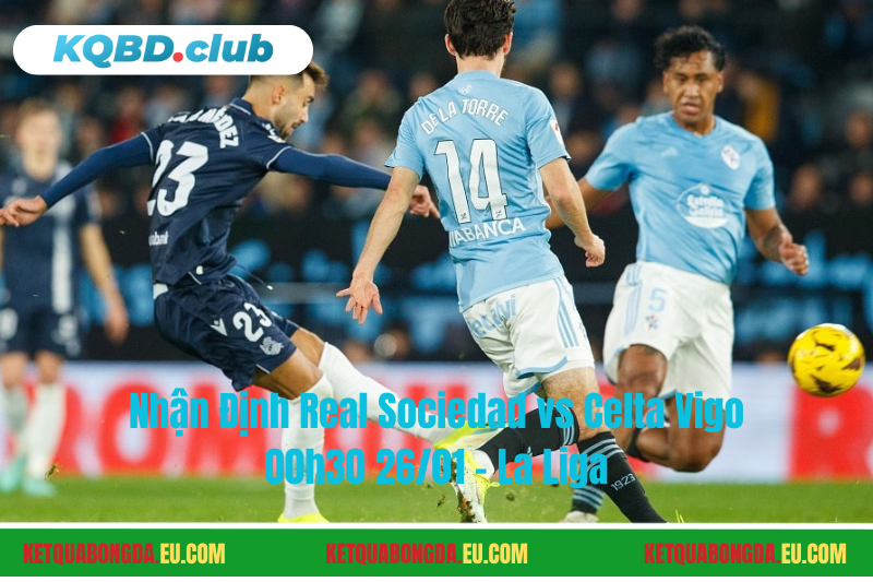 Đội hình dự kiến trước trận Real Sociedad vs Celta Vigo Đội hình dự kiến trước trận Real Sociedad vs Celta Vigo