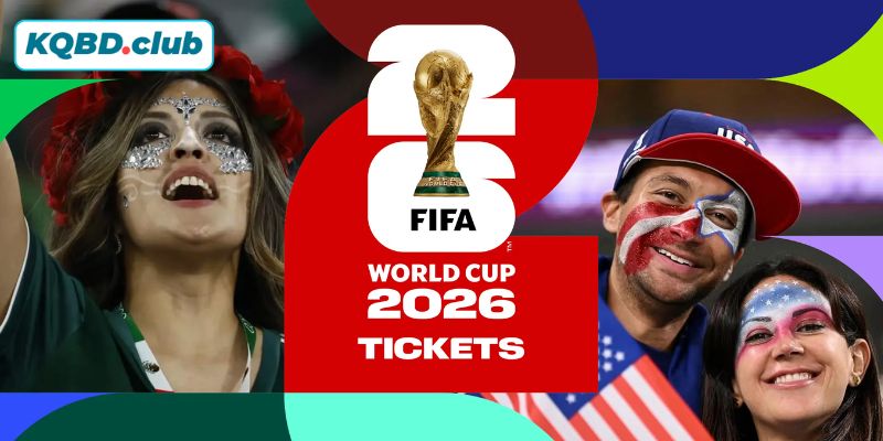 Giá vé xem World Cup 2026: Cơn sốt toàn cầu