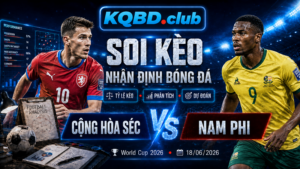 Đội hình dự kiến trước trận Cộng hòa Séc và Nam Phi