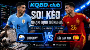 Đội hình dự kiến trước trận Uruguay và Tây Ban Nha